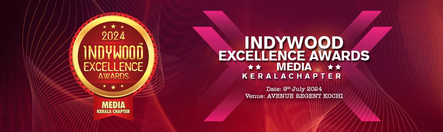 Indywood Excellence Awards Media Kerala Chapter